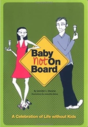 Baby Not on Board (Jennifer Shawne)