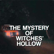 &quot;The Mystery of Witches&#39; Hollow&quot;