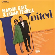 United (Marvin Gaye &amp; Tammi Terrell, 1967)