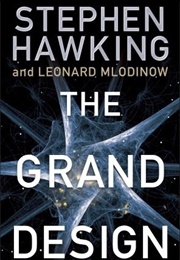 The Grand Design (Stephen Hawking and Leonard Mlodinow)