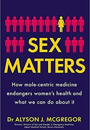 Sex Matters (Alyson J.McGregor)