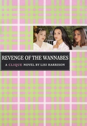 Revenge of the Wannabes (Lisi Harrison)