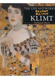 The Life and Works of Gustav Klimt (Nathaniel Harris)