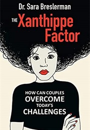 The Xanthippe Factor (Sara Breslerman)