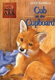 Cub in the Cupboard (Lucy Daniels)