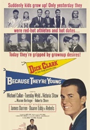 Because They&#39;re Young (1960)