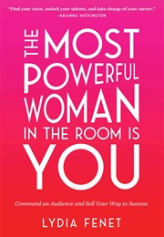 The Most Powerful Woman in the Room Is You (Lydia Fenet)