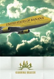 United States of Banana (Giannina Braschi)