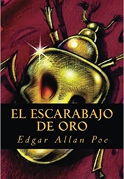 El Escarabajo De Oro (Edgar Allan Poe)