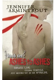 Ashes to Ashes - Blood Ties (Jennifer Armintrout)