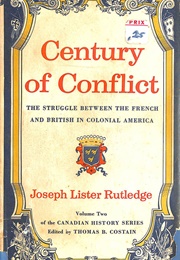 Century of Conflict (Joseph Lister Rutledge)