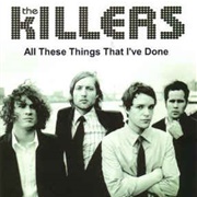 All These Things I&#39;ve Done by the Killers