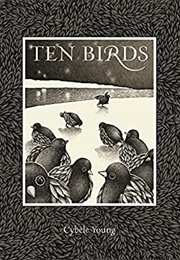 Ten Birds (Cybele Young)