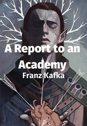 A Report for an Academy (Franz Kafka)