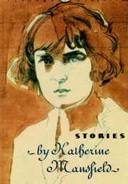 Stories by Katherine Mansfield (Katherine Mansfield)