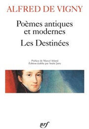 Poèmes Antiques Et Modernes (Alfred De Vigny)