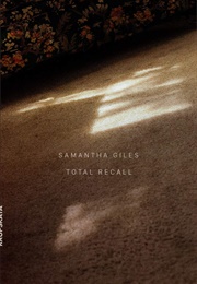 Total Recall (Samantha Giles)