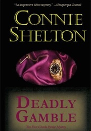 Deadly Gamble (Connie Shelton)