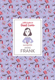 Little Guides to Great Lives: Anne Frank (Isabel Thomas)