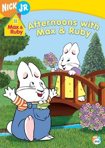 Afternoons With Max &amp; Ruby (2006)