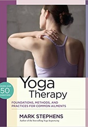 Yoga Healing: Practices for Common Ailments (Mark Stephens)