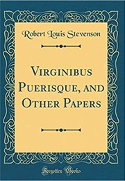 Virginibus Puerisque and Other Papers (Robert Louis Stevenson)