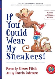 If You Could Wear My Sneakers (Sheree Fitch)