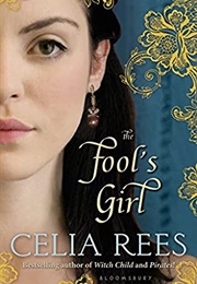 The Fool&#39;s Girl (Celia Rees)