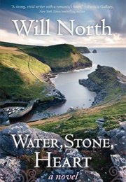 Water, Stone, Heart (Will North)