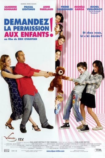 Demandez La Permission Aux Enfants ! (2007)