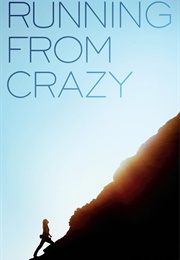 Running From Crazy (2013)