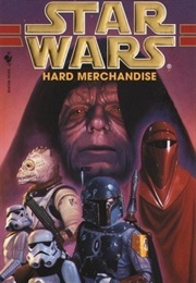 Star Wars: Hard Merchandise (K.W. Jeter)