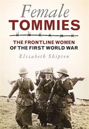 Female Tommies (Elisabeth Shipton)