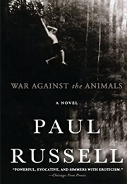 War Against the Animals (Paul Russell)