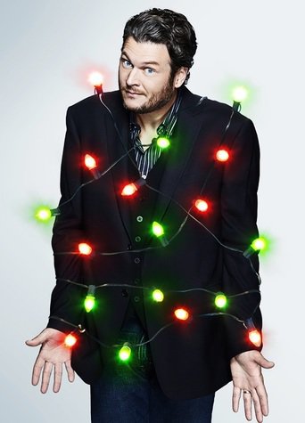 Blake Shelton&#39;s Not So Family Christmas (2012)