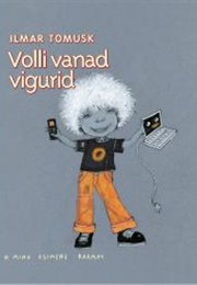 Volli Vanad Vigurid (Ilmar Tomusk)