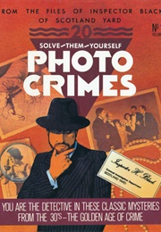 Scotland Yard Photo Crimes From the Files of Inspector Black, Vol. 1 (Henry Black)