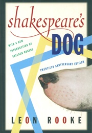 Shakespeare&#39;s Dog (Leon Rooke)