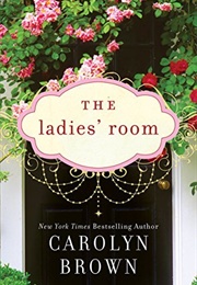 The Ladie&#39;s Room (CAROLYN BROWN)