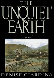 The Unquiet Earth (Denise Giardina)