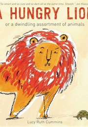 A Hungry Lion, or a Dwindling Assortment of Animals (Lucy Ruth Cummins)