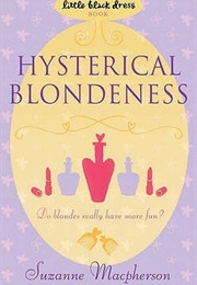 Hysterical Blondeness (Suzanne MacPherson)