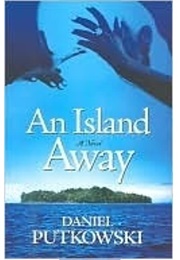 An Island Away (Daniel Putkowski)