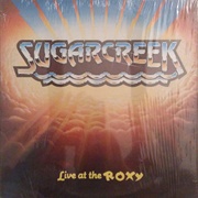 Sugarcreek - Live at the Roxy