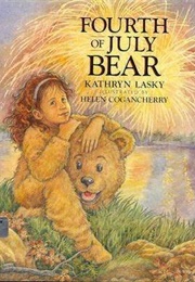 Fourth of July Bear (Kathryn Lasky)