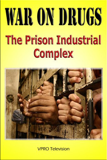 War on Drugs: The Prison Industrial Complex (1999)