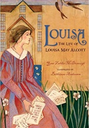 Louisa - The Life of Louisa May Alcott (Mcdonough, Yena Zeldis)