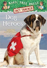 Dog Heroes (Mary Pope Osborne &amp; Natalie Pope Osborne)