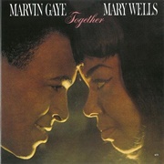 Together (Marvin Gaye &amp; Mary Wells, 1964)