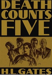 Death Counts Five (H.L. Gates)